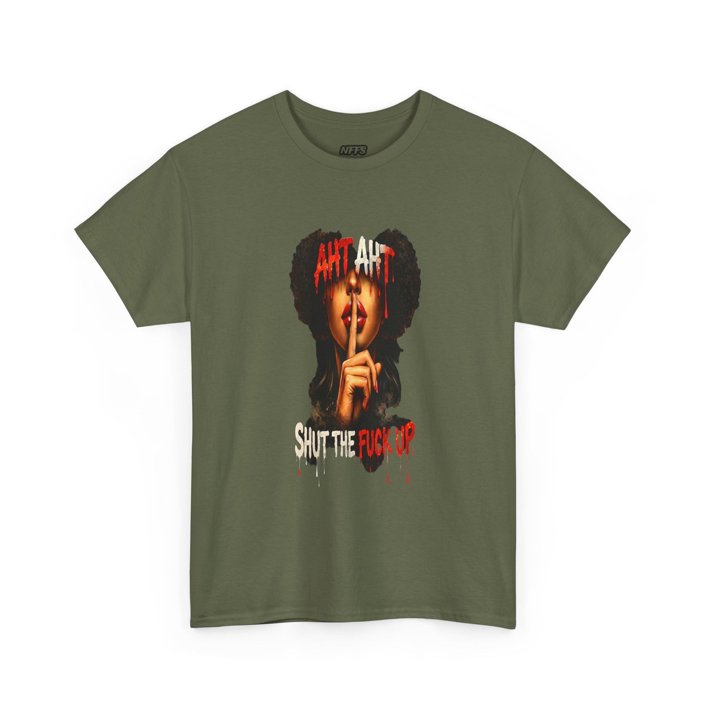 Graphic Tee — Aht Aht Shut The F*ck Up T-Shirt